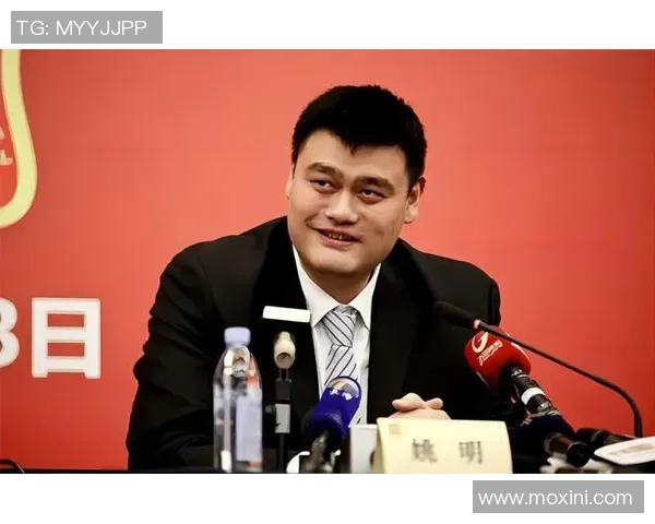 姚明咨询公司助力企业发展探索体育与商业结合的新机遇