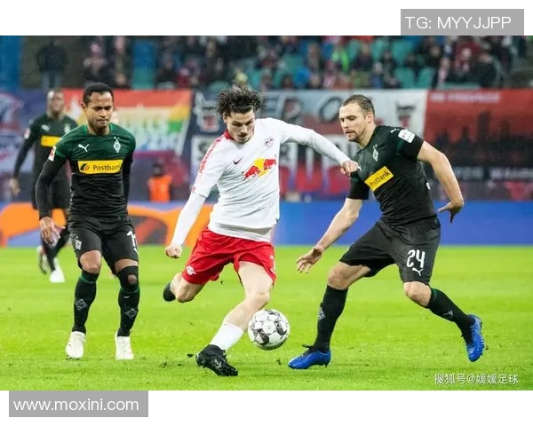 莱比锡狂胜多特蒙德五球大捷帽子戏法点燃全场激情 莱比锡狂胜多特蒙德五球大捷帽子戏法点燃全场激情